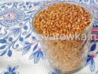 How to cook buckwheat correctly - simple tips and tricks